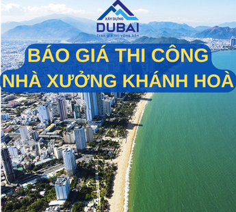 THI CÔNG NHÀ XƯỞNG TẠI KHÁNH HOÀ